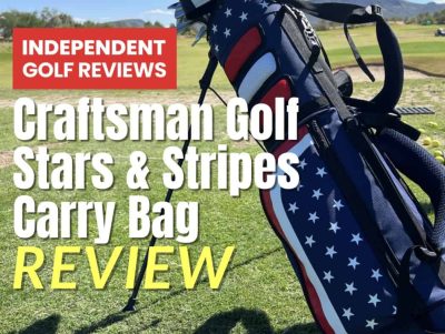 Craftsman Golf Stars & Stripes Carry Bag丨Independent Golf Review
